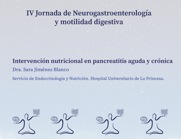 Intervención nutricional en pancreatitis aguda y crónica - Dra. Sara Jiménez Blanco